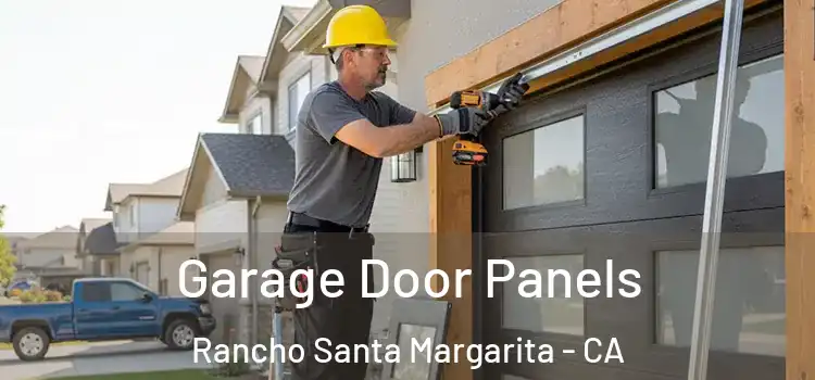  Garage Door Panels Rancho Santa Margarita - CA